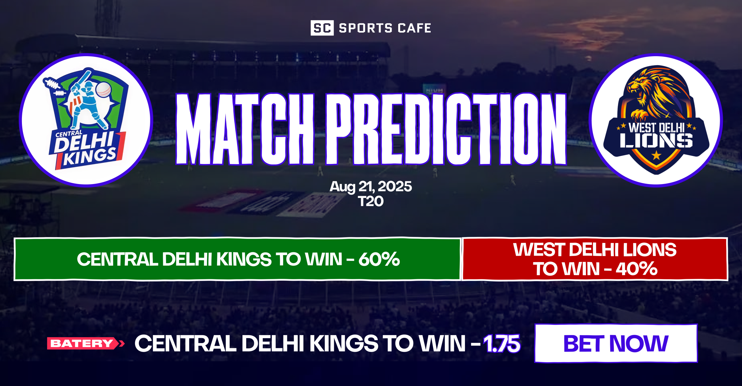 Central Delhi Kings vs West Delhi Lions